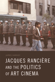 Jacques Ranciere and the Politics of Art Cinema