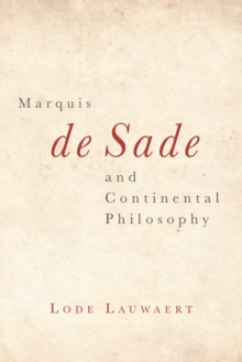 Marquis de Sade and Continental Philosophy