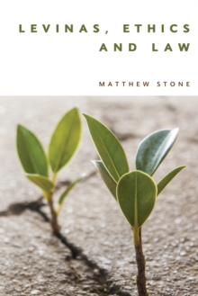 Levinas, Ethics and Law, Paperback Book Levinas, Ethics and Law, Paperback Book