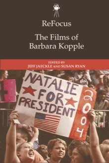 ReFocus: The Films of Barbara Kopple