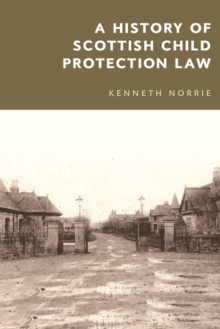 A History of Scottish Child Protection Law