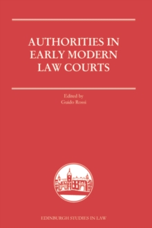 Authorities in Early Modern Law Courts