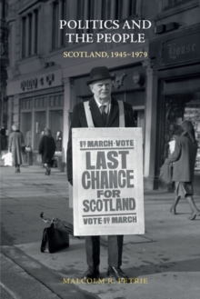 Politics and the People : Scotland, 1945-1979