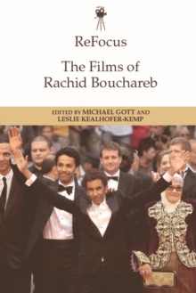 ReFocus: The Films of Rachid Bouchareb