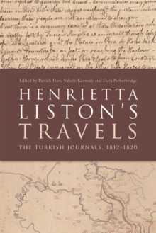 Henrietta Liston's Travels : The Turkish Journals, 1812-1820