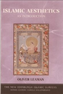 Islamic Aesthetics : An Introduction