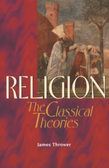 Religion : The Classical Theories