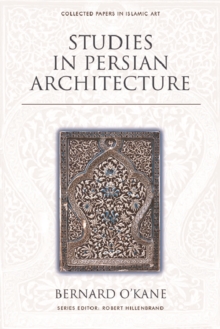 Studies in Persian Architecture