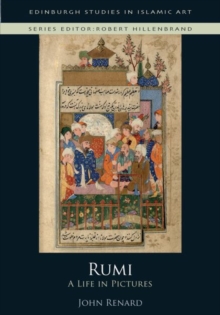 Rumi : A Life in Pictures