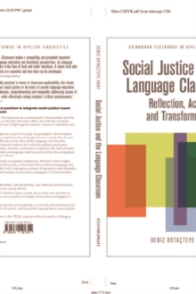 Social Justice and the Language Classroom : Reflection, Action, and Transformation