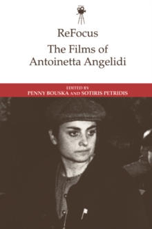 ReFocus: The Films of Antoinetta Angelidi