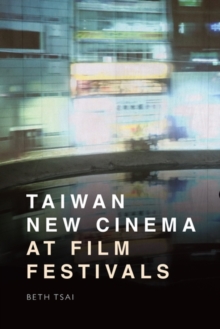 Taiwan New Cinema at Film Festivals