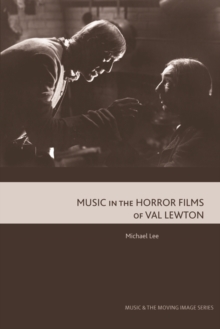 Music in the Horror Films of Val Lewton