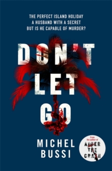 Don't Let Go, Hardback Book Don't Let Go, Hardback Book