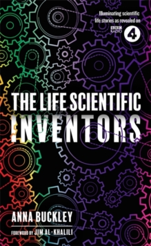 The Life Scientific: Inventors, Hardback Book The Life Scientific: Inventors, Hardback Book