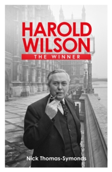 Harold Wilson : The Winner