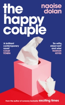 The Happy Couple : A sparkling story of modern love from the bestselling author of EXCITING TIMES