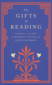 The Gifts of Reading