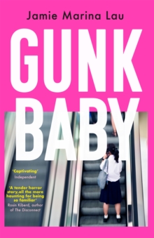 Gunk Baby : Original and Unforgettable (Cosmopolitan)