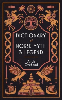 Dictionary of Norse Myth & Legend