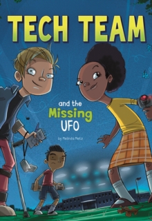 Tech Team and the Missing UFO