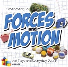 Experiments in Forces and Motion with Toys and Everyday Stuff, Paperback Book Experiments in Forces and Motion with Toys and Everyday Stuff, Paperback Book
