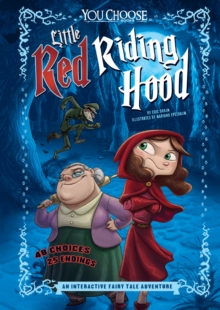 Little Red Riding Hood : An Interactive Fairy Tale Adventure, Paperback Book Little Red Riding Hood : An Interactive Fairy Tale Adventure, Paperback Book