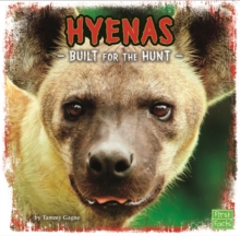 Hyenas : Built for the Hunt, Paperback / softback Book Hyenas : Built for the Hunt, Paperback / softback Book