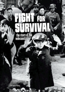 Fight for Survival : The Story of the Holocaust, Paperback Book Fight for Survival : The Story of the Holocaust, Paperback Book