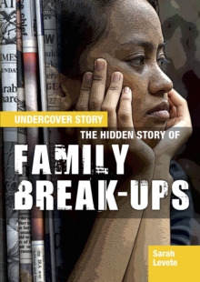 The Hidden Story of Family Break-ups, Hardback Book The Hidden Story of Family Break-ups, Hardback Book