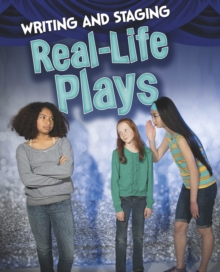 Writing and Staging Real-life Plays, Paperback / softback Book Writing and Staging Real-life Plays, Paperback / softback Book