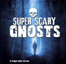 Super Scary Ghosts, Paperback Book Super Scary Ghosts, Paperback Book