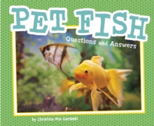 Pet Fish : Questions and Answers