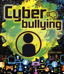 Cyberbullying, Hardback Book Cyberbullying, Hardback Book
