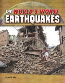 The World's Worst Earthquakes, Hardback Book The World's Worst Earthquakes, Hardback Book