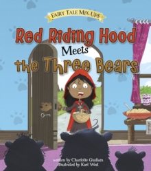 Red Riding Hood Meets the Three Bears, Paperback Book Red Riding Hood Meets the Three Bears, Paperback Book