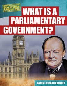 What Is a Parliamentary Government?, Hardback Book What Is a Parliamentary Government?, Hardback Book