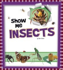 Show Me Insects, Paperback / softback Book Show Me Insects, Paperback / softback Book