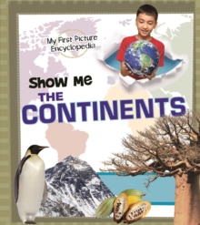 Show Me the Continents, Paperback / softback Book Show Me the Continents, Paperback / softback Book
