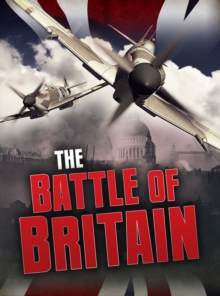 The Battle of Britain, Paperback / softback Book The Battle of Britain, Paperback / softback Book