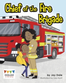 Chief of the Fire Brigade, Paperback / softback Book Chief of the Fire Brigade, Paperback / softback Book