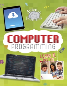 Computer Programming : Learn it, Try it!, Hardback Book Computer Programming : Learn it, Try it!, Hardback Book