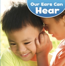 Our Ears Can Hear, Hardback Book Our Ears Can Hear, Hardback Book