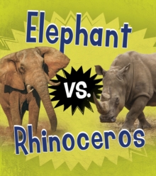 Elephant vs. Rhinoceros