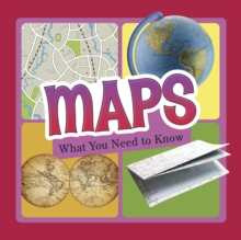 Maps : What You Need to Know, Hardback Book Maps : What You Need to Know, Hardback Book