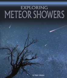 Exploring Meteor Showers, Hardback Book Exploring Meteor Showers, Hardback Book