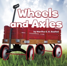 Wheels and Axles, Paperback / softback Book Wheels and Axles, Paperback / softback Book