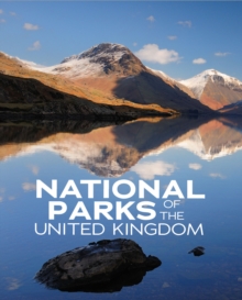 National Parks of the United Kingdom, Paperback / softback Book National Parks of the United Kingdom, Paperback / softback Book