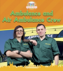 Ambulance and Air Ambulance Crew