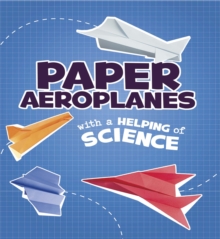 Paper Aeroplanes with a Helping of Science